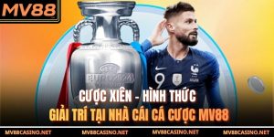 Cược Xiên - Hình Thức Giải Trí Tại Nhà Cái Cá Cược MV88